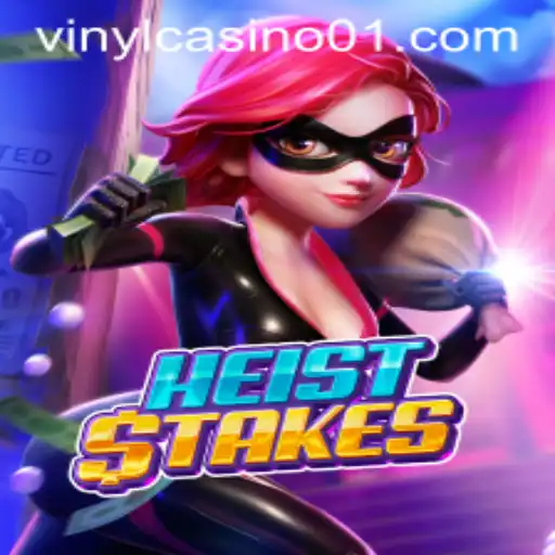 Discover the Excitement of HeistStakes: Your Ultimate Guide